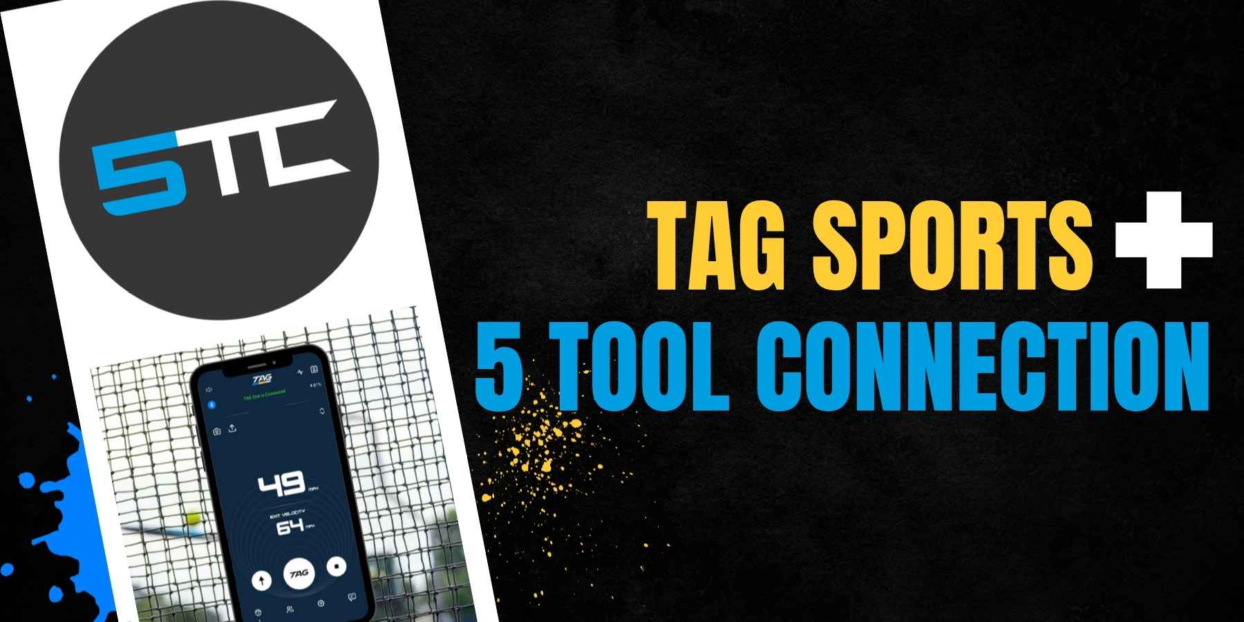 TAG Sports Teaming up with Five Tool Connection